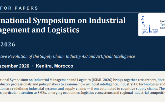 CALL FOR PAPERS : International Symposium on Industrial Management and Logistics