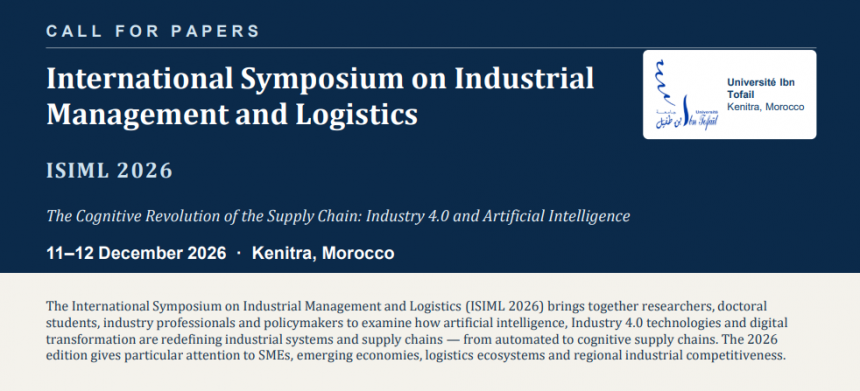 CALL FOR PAPERS : International Symposium on Industrial Management and Logistics